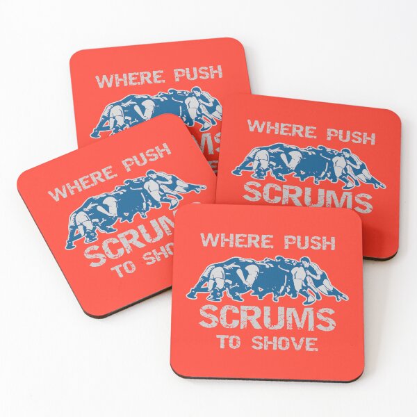 Item preview, Where Push Scrums To Shove designed and sold by Gormont.