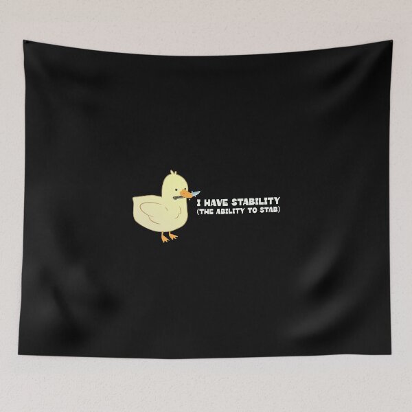 Item preview, I have stability the ability to stab, funny sarcastic duck lover designed and sold by wittyprinttop.