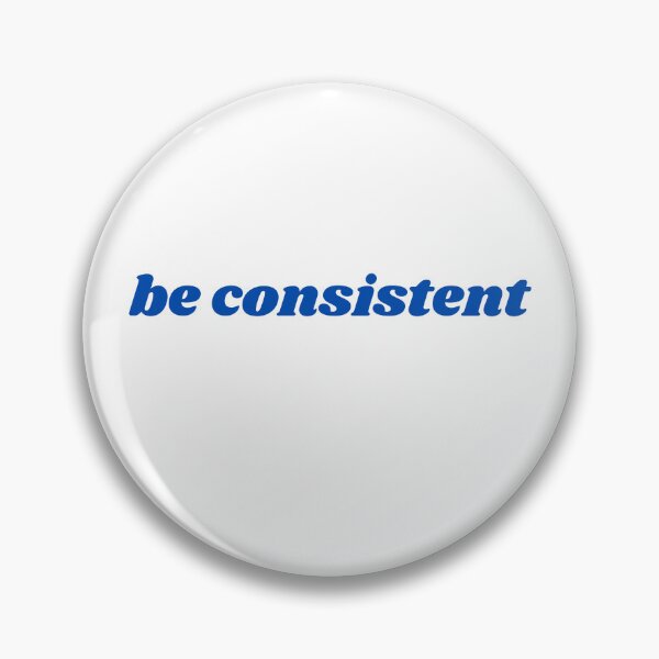 Item preview, be consistent  designed and sold by ChiWellness Shop.