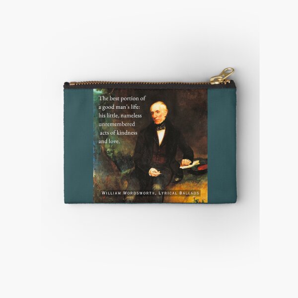 Item preview, William Wordsworth portrait and  quote: The best portion of a good man's life: his little, nameless unremembered acts of kindness and love. designed and sold by artbleed.