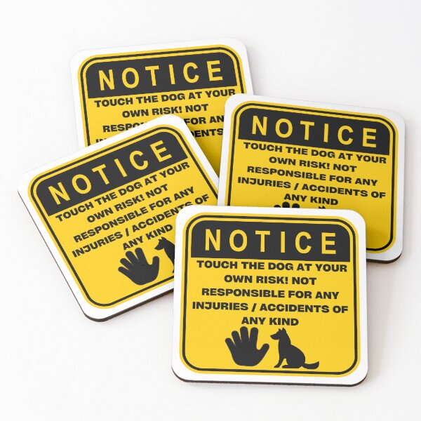 Item preview, NOTICE - Touch at your own risk (Dog) designed and sold by ArtsyCity.