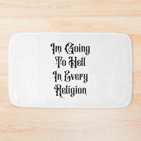 Item preview, I'm Going To Hell In Every Religion designed and sold by ValentinaHramov.