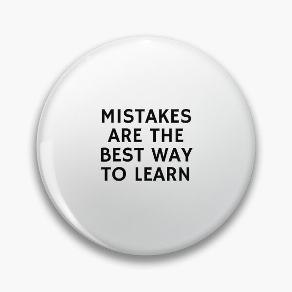 Item preview, Mistakes are the best way to learn  designed and sold by Inspirationmotivation.