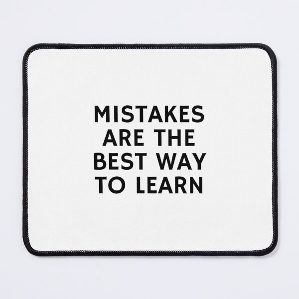 Item preview, Mistakes are the best way to learn  designed and sold by Inspirationmotivation.