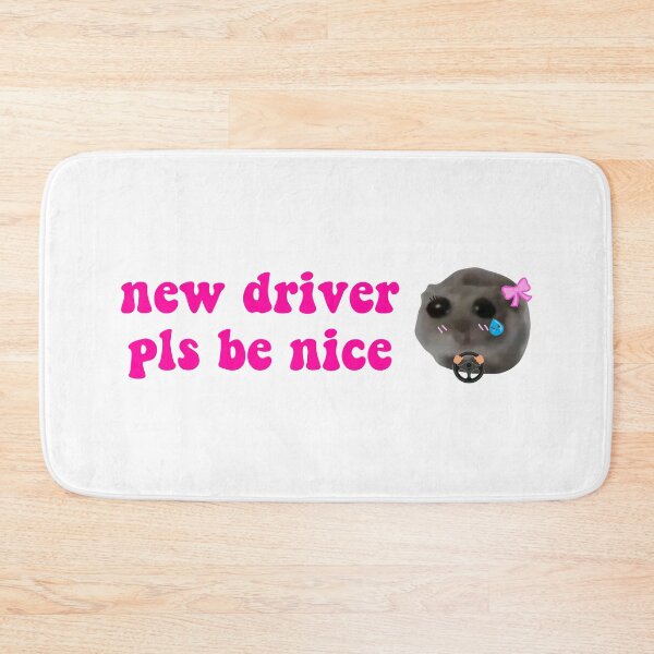 Item preview, Sad Hamster New Driver Pls Be Nice  designed and sold by funkyst.