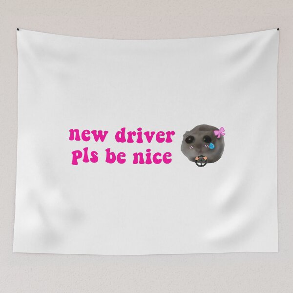Item preview, Sad Hamster New Driver Pls Be Nice  designed and sold by funkyst.