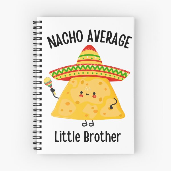 Item preview, Nacho Average Little Brother Funny Tortilla Cinco De Mayo designed and sold by sjohnson70.