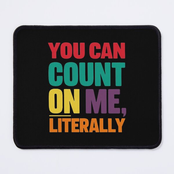 Item preview, You Can Count On Me, Literally Funny Accounting designed and sold by DomTeesHaven.