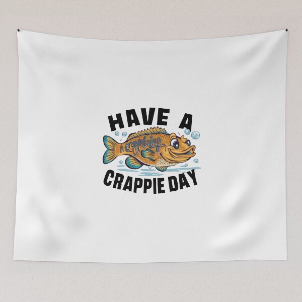 Item preview, have a crappie day  designed and sold by first-shirt ⭐ ⭐ ⭐ ⭐ ⭐.