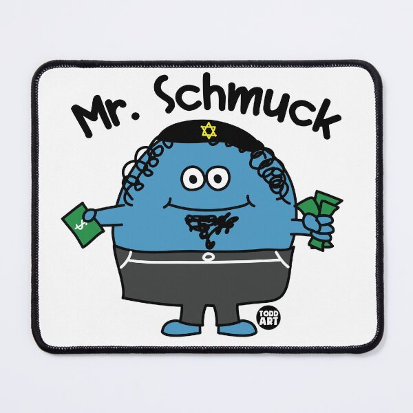 Artikelvorschau, LIL LOSERS - MR SCHMUCK entworfen und verkauft von TODD GOLDMAN.