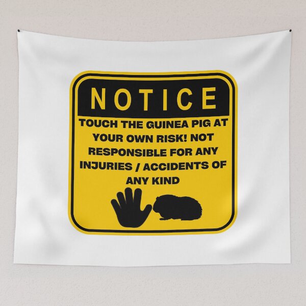Item preview, NOTICE - Touch at your own risk (Guinea Pig) designed and sold by ArtsyCity.