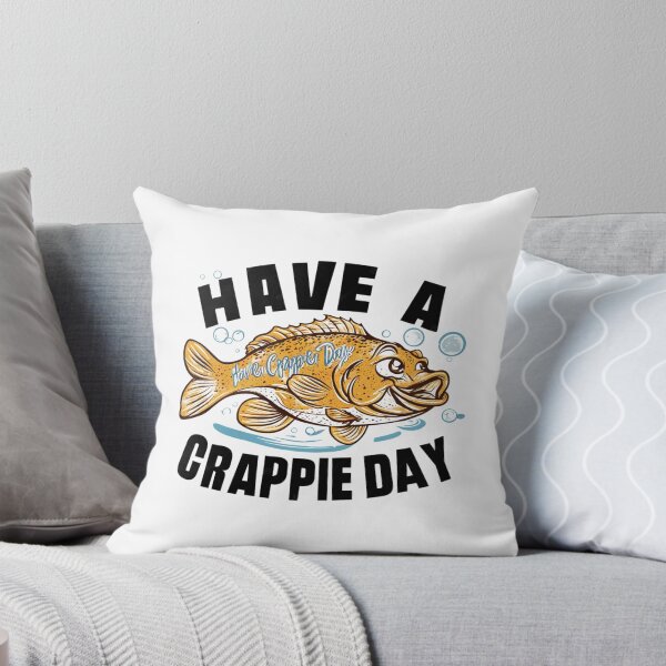 Item preview,  have a crappie day  designed and sold by first-shirt ⭐ ⭐ ⭐ ⭐ ⭐.