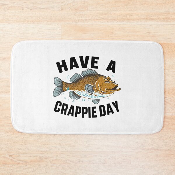 Item preview, Copy of  have a crappie day  designed and sold by first-shirt ⭐ ⭐ ⭐ ⭐ ⭐.