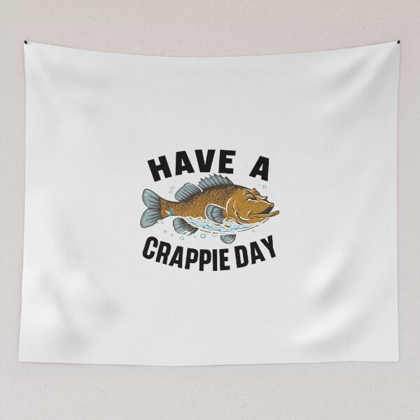 Item preview, Copy of  have a crappie day  designed and sold by first-shirt ⭐ ⭐ ⭐ ⭐ ⭐.