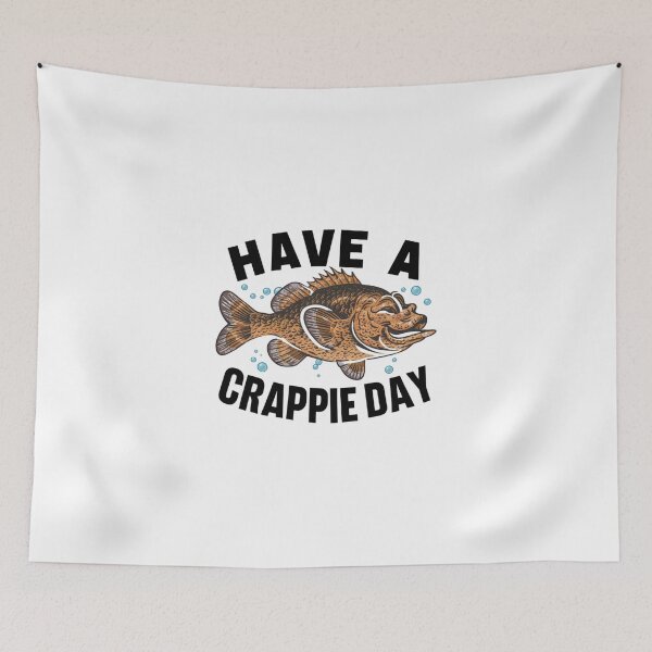 Item preview, have a crappie day  designed and sold by first-shirt ⭐ ⭐ ⭐ ⭐ ⭐.