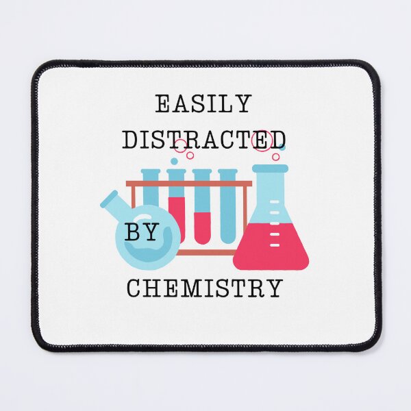 Item preview, Easily Distracted by Chemistry designed and sold by Heatheraelawson.