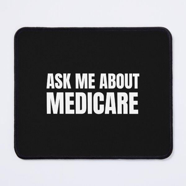 Item preview, Ask Me About Medicare designed and sold by med-creative.