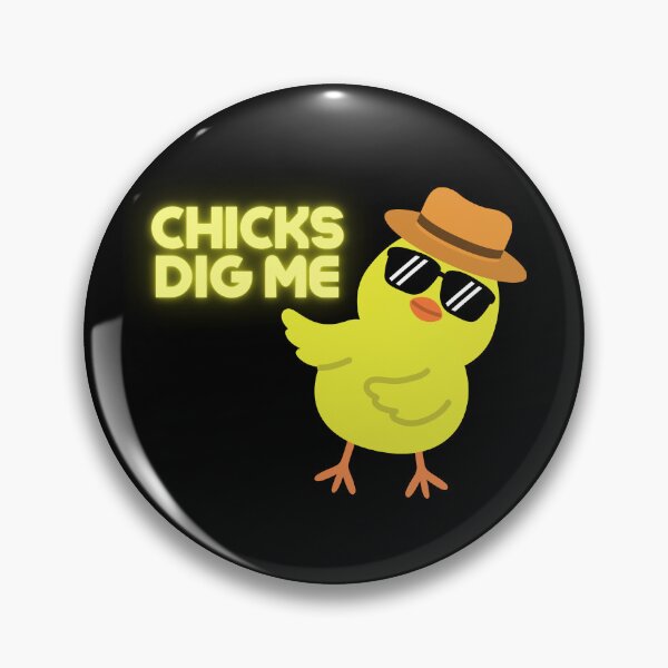 Item preview, Chicks Dig Me Funny Quotes  designed and sold by MateZone.
