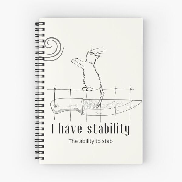 Item preview, I have stability The ability to stab designed and sold by AnnDart.