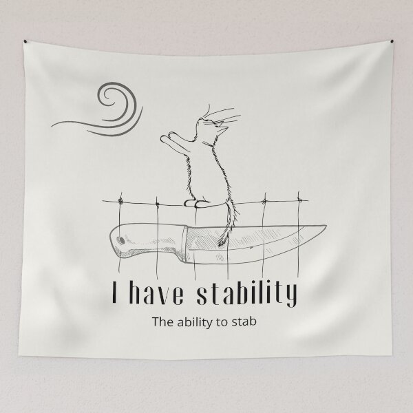 Item preview, I have stability The ability to stab designed and sold by AnnDart.