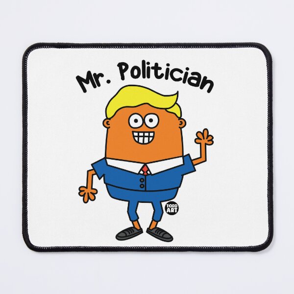 Item preview, Mr. Politician designed and sold by TODD GOLDMAN.