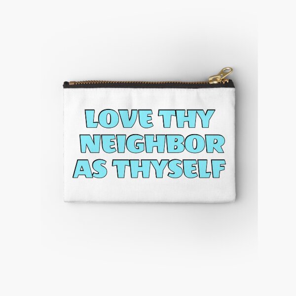 Item preview, Love thy neighbor as thyself designed and sold by Inspirationmotivation.