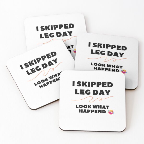Item preview, I Skipped Leg Day, Look What Happened. (black text) A Little Wheelchair Humor designed and sold by It's Wheelie Cool.