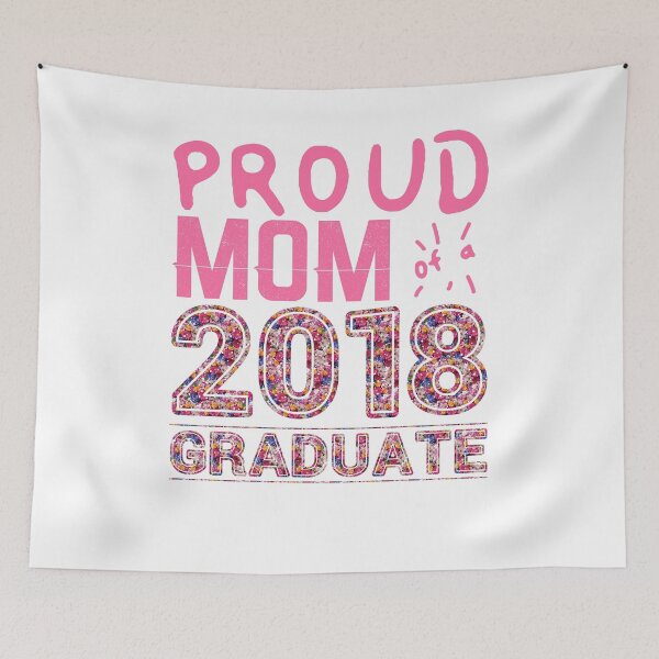 Item preview, Proud Mom Class of 2018 Senior Graduation Floral Print designed and sold by SusurrationStud.