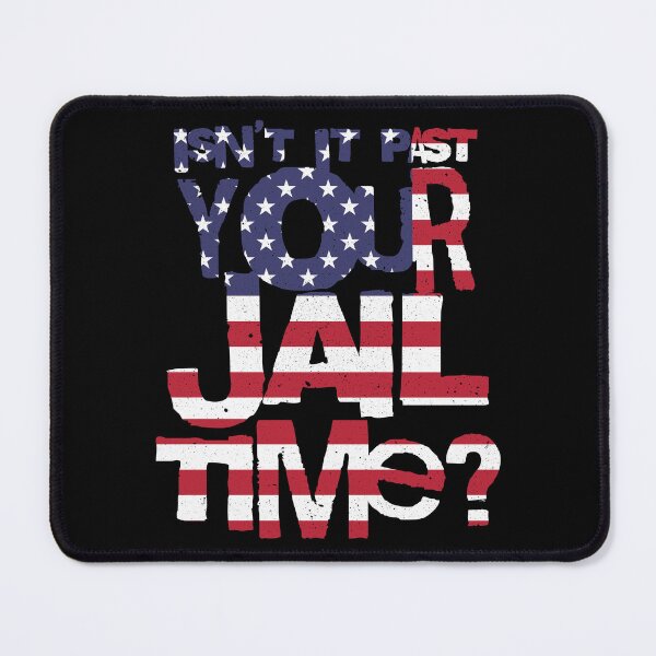 Item preview, Trump Isn’t It Past Your Jail Time designed and sold by ValentinaHramov.
