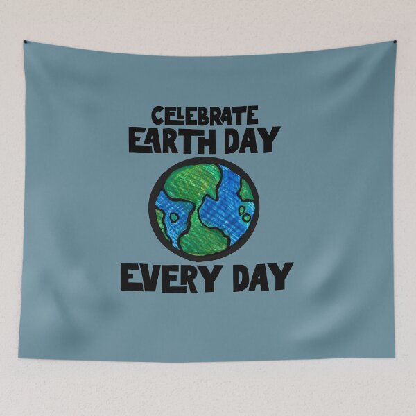 Item preview, Celebrate Earth Day Every Day  designed and sold by FrictionMaxxing.
