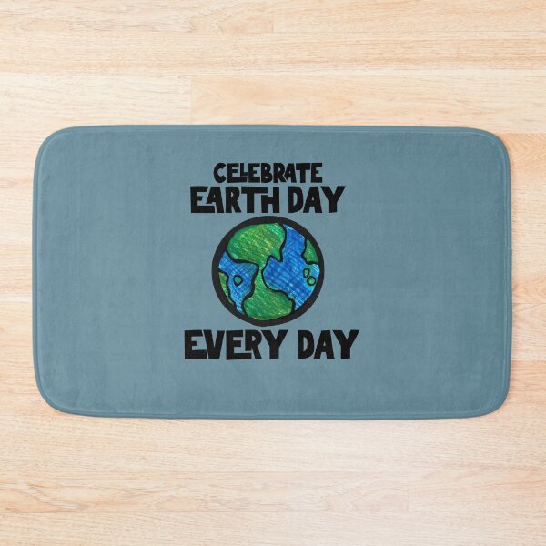Item preview, Celebrate Earth Day Every Day  designed and sold by FrictionMaxxing.
