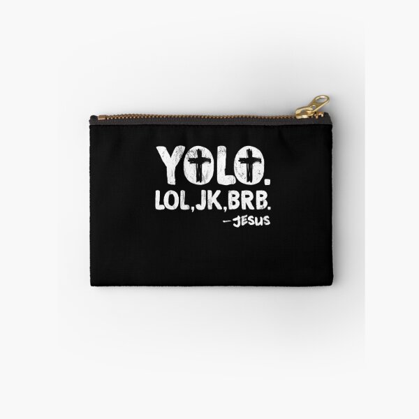 Item preview, Yolo Lol Jk Brb Yolo Brb Jesus Christian Jesus Brb designed and sold by noirty.