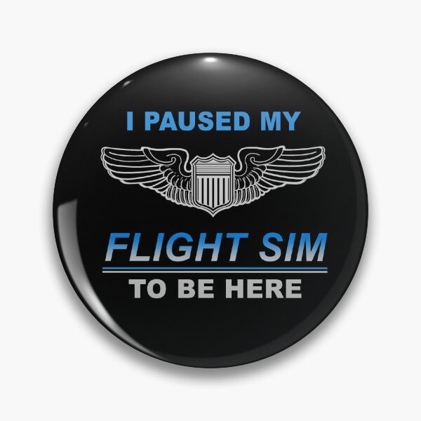 Item preview, I Paused my Flight Sim to Be Here Silver Pilot Wings designed and sold by RealPilotDesign.