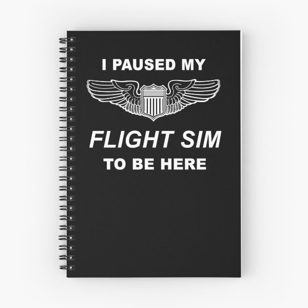 Item preview, I Paused my Flight Sim to Be Here Pilot Wings designed and sold by RealPilotDesign.