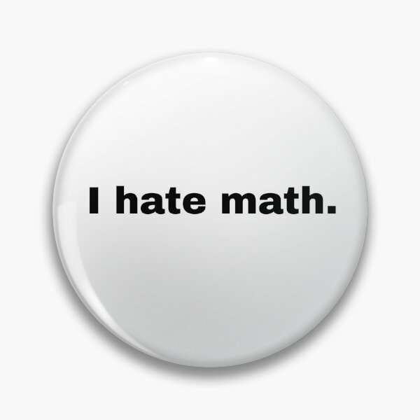 Item preview, I hate math. designed and sold by SeviRB.