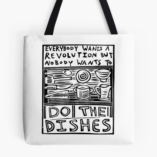 Item preview, Everybody Wants a Revolution but Nobody Wants to Do the Dishes designed and sold by SarahFullerArt.
