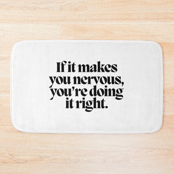 Item preview, If it makes you nervous, you're doing it right.  designed and sold by CharmStudio.
