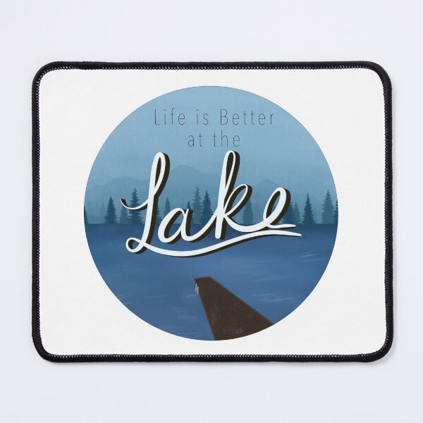Item preview, Life is better at the Lake designed and sold by RachEliseCC.