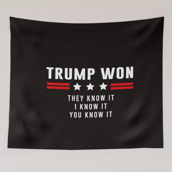 Item preview, Trump Won They Know It I Know It You Know It designed and sold by anaotradnova.