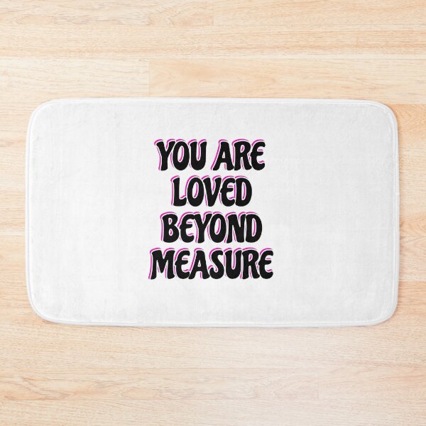 Item preview, You Are Loved Beyond Measure  designed and sold by Inspirationmotivation.