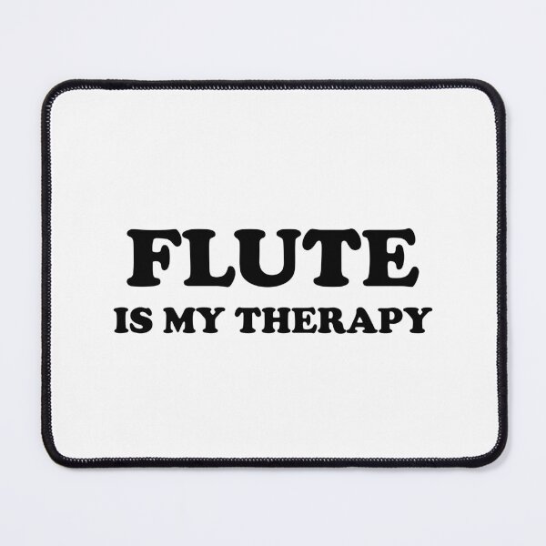 Item preview, Flute Is My Therapy designed and sold by Inspirationmotivation.