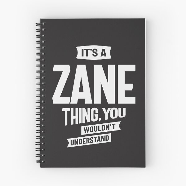 Item preview, It's a Zane Thing, You Wouldn't Understand - Zane Name  designed and sold by cidolopez.