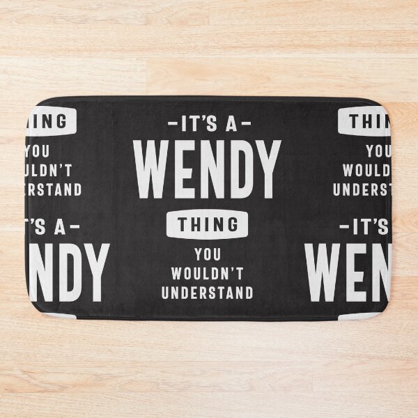 Item preview, It's a Wendy Thing, You Wouldn't Understand - Wendy Name  designed and sold by cidolopez.