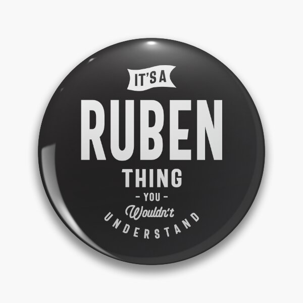 Item preview, It's a Ruben Thing, You Wouldn't Understand - Ruben Name designed and sold by cidolopez.
