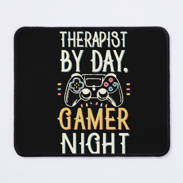 Item preview, Therapist by day, Gamer by night designed and sold by PatronesKawai.