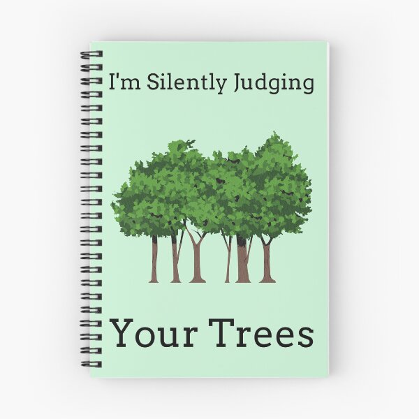 Item preview, I'm Silently Judging Your Trees designed and sold by ShamblesShirts.
