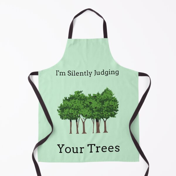Item preview, I'm Silently Judging Your Trees designed and sold by ShamblesShirts.