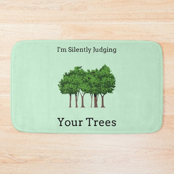 Item preview, I'm Silently Judging Your Trees designed and sold by ShamblesShirts.