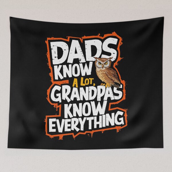 Item preview, Fathers Day Gift Dads Know A Lot Grandpas Know Everything Funny Gift designed and sold by Quirky Shirts.