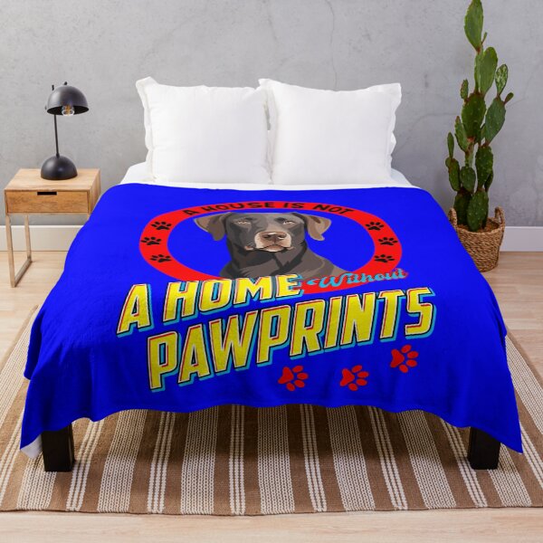 Item preview, Chocolate Labrador Retriever Dog Owner  A House is Not A Home With Out Pawprints  Art Design designed and sold by fantasticdesign.